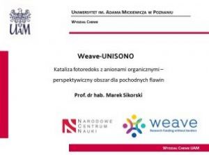 Grant Weave-UNISONO dla Prof. Marka Sikorskiego z Wydziału Chemii 