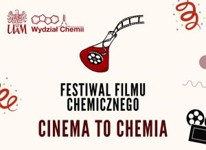 Festiwal Filmu Chemicznego CINEMA TO CHEMIA