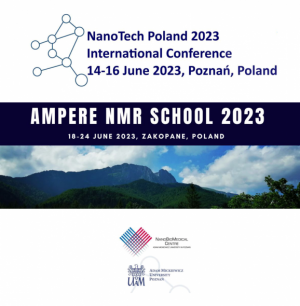 Zaproszenie na NanoTech Poland'23 i AMPERE NMR School'23