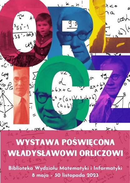 plakat informujący o wystawie poświęconej prof. W. Orliczowi